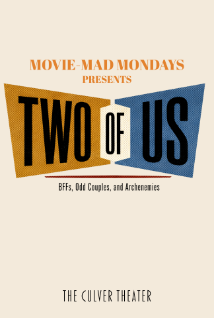 Theatrical poster for Movie-Mad Mondays: Two Of Us
