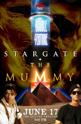 Theatrical poster for HF&SC: Stargate/The Mummy Double Feature!
