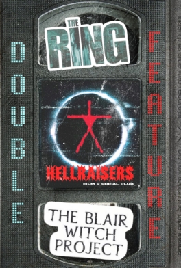 Theatrical poster for Hellraisers Film Club:The Ring/Blair Witch Project
