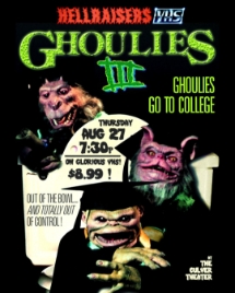 Theatrical poster for Hellraisers VHS Screening: Ghoulies III