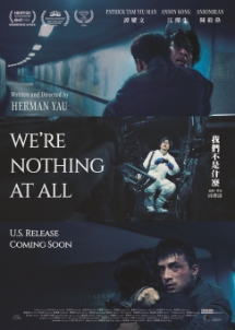 Theatrical poster for We're Nothing At All