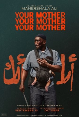 Theatrical poster for Your Mother Your Mother Your Mother